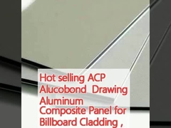 ขายร้อน ACP Alucobond Drawing Aluminum Composite Panel สําหรับแผ่นป้ายโฆษณา, ผนังผ้าม่าน, ผ้าม่านและตกแต่งภายใน, ที่พักภายใน